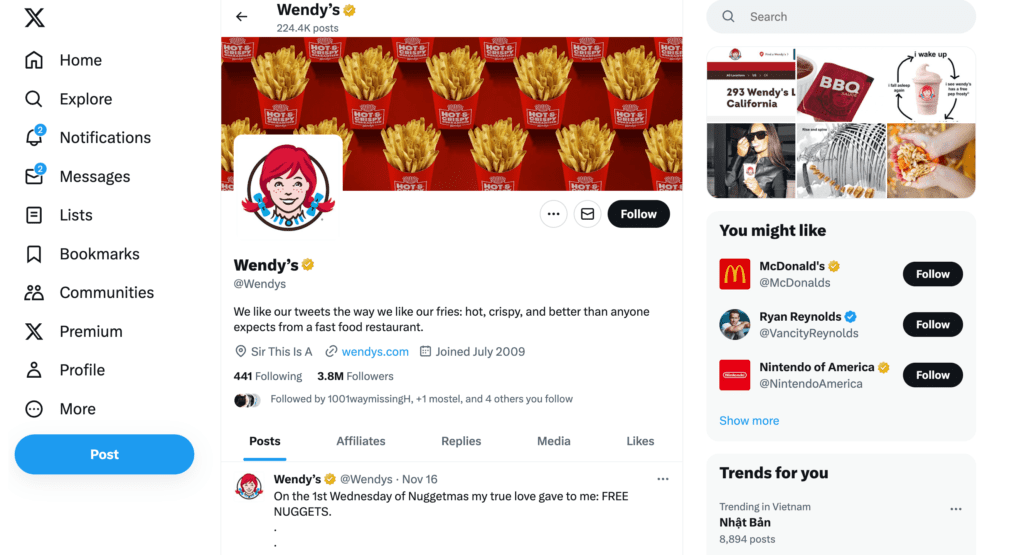 Wendy's Twitter account is known for its witty and humorous responses to followers.